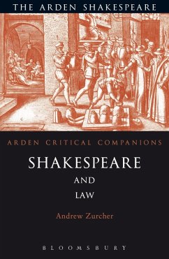 Shakespeare and Law (eBook, ePUB) - Zurcher, Andrew