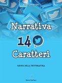 Narrativa in 140 Caratteri (eBook, ePUB)