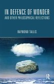 In Defence of Wonder and Other Philosophical Reflections (eBook, ePUB)
