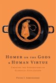 Homer on the Gods and Human Virtue (eBook, PDF)