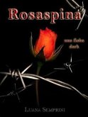 Rosaspina, una fiaba dark (eBook, ePUB)