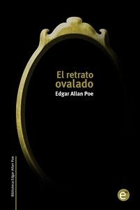 El retrato ovalado (eBook, PDF) - Allan Poe, Edgar