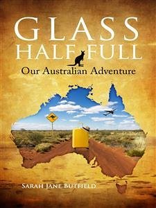 Glass Half Full (eBook, ePUB) - Jane Butfield, Sarah