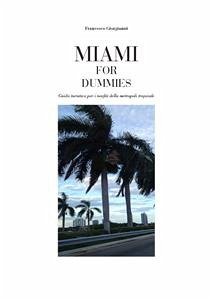 Miami for dummies (eBook, PDF) - Giorgianni, Francesco