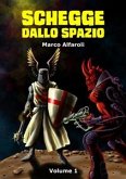 Schegge dallo spazio - volume 1 (eBook, ePUB)