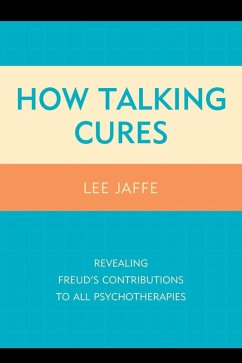 How Talking Cures (eBook, ePUB) - Jaffe, Lee