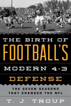 Cover The Birth of Football's Modern 4-3 Defense (eBook, ePUB)