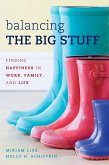 Balancing the Big Stuff (eBook, ePUB)