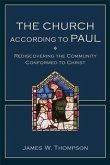 Church according to Paul (eBook, ePUB) Church according to Paul (eBook, ePUB)