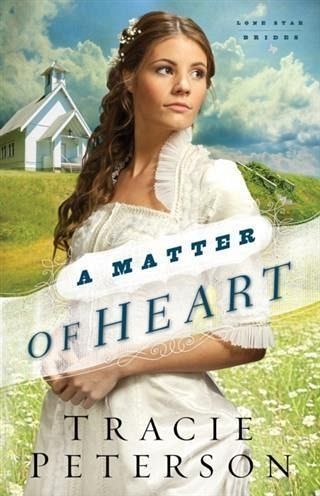 Matter of Heart (Lone Star Brides Book #3) (eBook, ePUB) Matter of Heart (Lone Star Brides Book #3) (eBook, ePUB)