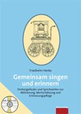 Gemeinsam singen und erinnern, m. Audio-CD