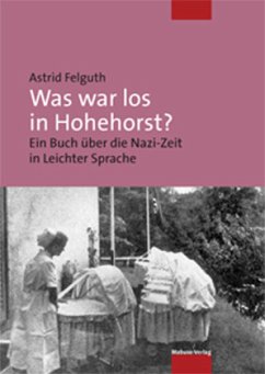 Was war los in Hohehorst? - Felguth, Astrid