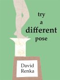 Try A Different Pose (eBook, ePUB)