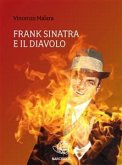 Frank Sinatra e il diavolo (eBook, ePUB)