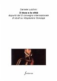 Il duca e la città. Appunti dal II convegno internazionale di studi su Vespasiano Gonzaga (eBook, ePUB)