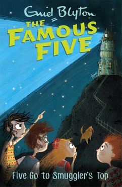 Five Go To Smuggler's Top (eBook, ePUB) - Blyton, Enid Five Go To Smuggler's Top (eBook, ePUB) - Blyton, Enid