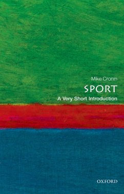 Sport: A Very Short Introduction (eBook, ePUB) - Cronin, Mike