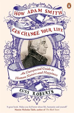 How Adam Smith Can Change Your Life (eBook, ePUB) - Roberts, Russ