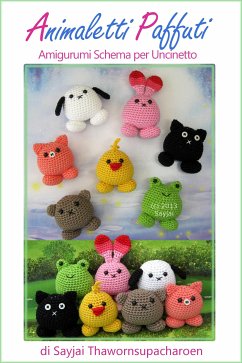 Animaletti paffuti amigurumi schema per uncinetto (eBook, ePUB) - Thawornsupacharoen, Sayjai