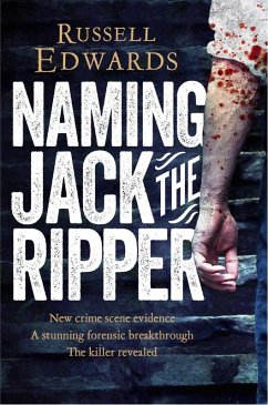 Naming Jack the Ripper (eBook, ePUB) - Edwards, Russell