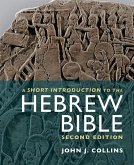 Short Introduction to the Hebrew Bible (eBook, ePUB) Short Introduction to the Hebrew Bible (eBook, ePUB)