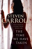The Time We Have Taken (eBook, ePUB)