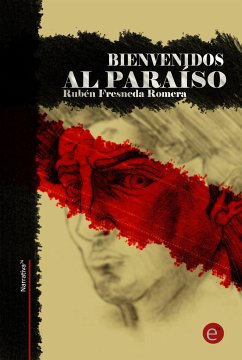 Bienvenidos al paraíso (eBook, PDF) - Fresneda Romera, Rubén