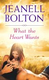 What the Heart Wants (eBook, ePUB)