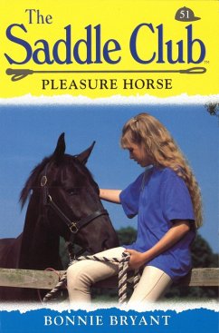 Saddle Club 51: Pleasure Horse (eBook, ePUB) - Bryant, Bonnie