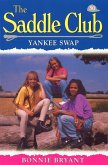 Saddle Club 50 - Yankee Swap (eBook, ePUB) Saddle Club 50 - Yankee Swap (eBook, ePUB)