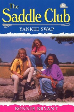 Saddle Club 50 - Yankee Swap (eBook, ePUB) - Bryant, Bonnie