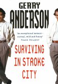 Surviving In Stroke City (eBook, ePUB)