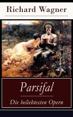 Parsifal - Die beliebtesten Opern (eBook, ePUB)