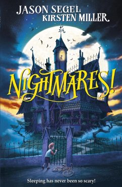 Nightmares! (eBook, ePUB) - Segel, Jason; Miller, Kirsten