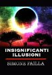 Insignificanti Illusioni (eBook, ePUB) - Bild 1