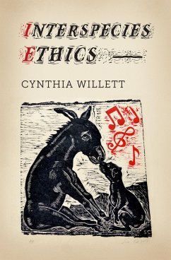 Interspecies Ethics (eBook, ePUB) - Willett, Cynthia