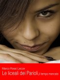 Le liceali dei parioli, il tempo mancato (eBook, ePUB)