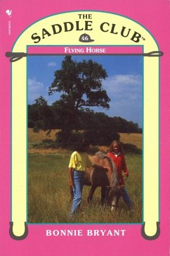 Saddle Club 46 - Flying Horse (eBook, ePUB) - Bryant, Bonnie