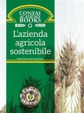 Confai Books v2   L'Azienda Agricola Sostenibile: le sfide della nuova Pac (eBook, ePUB)