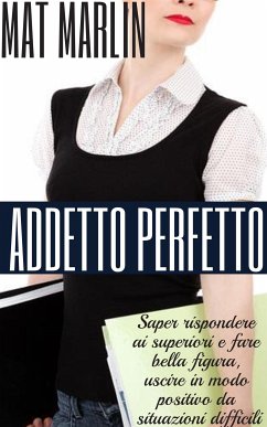 Addetto Perfetto (eBook, ePUB) - Marlin, Mat