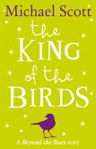 The King of the Birds (eBook, ePUB)