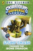 Skylanders Mask of Power: Stump Smash Crosses the Bone Dragon (eBook, ePUB)