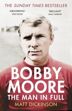 Bobby Moore (eBook, ePUB) - Dickinson, Matt