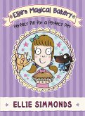 Ellie's Magical Bakery: Perfect Pie for a Perfect Pet (eBook, ePUB)