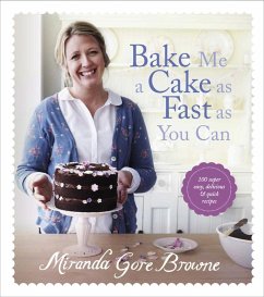Bake Me a Cake as Fast as You Can (eBook, ePUB) - Gore Browne, Miranda