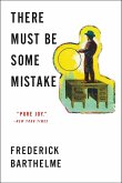 There Must Be Some Mistake (eBook, ePUB)