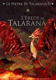 Le Pietre di Talarana II - L'Erede di Talarana (eBook, ePUB)