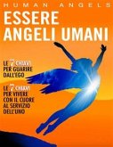 Essere Angeli Umani (eBook, ePUB)