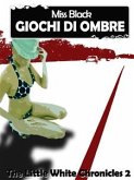 Giochi di ombre (eBook, ePUB)