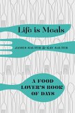 Life is Meals (eBook, ePUB) Life is Meals (eBook, ePUB)